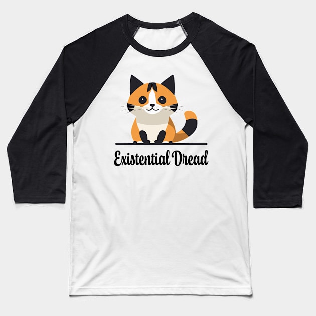 Existential Dread Cat Baseball T-Shirt by DestructoKitty